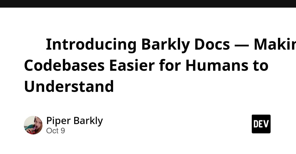🛠️ Introducing Barkly Docs — Making Codebases Easier for Humans to Understand